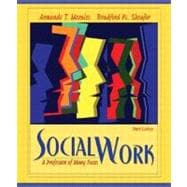 Social Work : A Profession of Many Faces