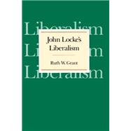 John Locke's Liberalism