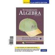 Intermediate Algebra, Books a la Carte Edition