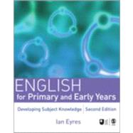 English for Primary and Early Years; Developing Subject Knowledge