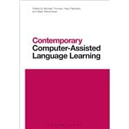 Contemporary Computer-assisted Language Learning,9781472586070