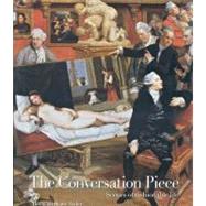 The Conversation Piece: Scenes of Fashionable Life
