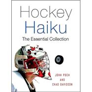 Hockey Haiku : The Essential Collection