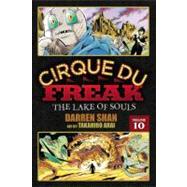 Cirque Du Freak: The Manga, Vol. 10 The Lake of Souls