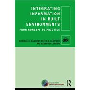 Integrating Information in Built Environments