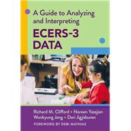 A Guide to Analyzing and Interpreting ECERS-3 Data