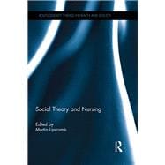 Social Theory and Nursing