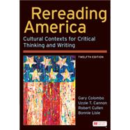 Loose-Leaf Version for Rereading America Cultural Contexts for Critical Thinking and Writing,9781319426071