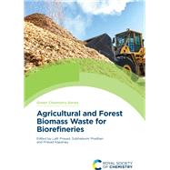Agricultural and Forest Biomass Waste for Biorefineries