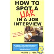 How to Spot a Liar in a Job Interview