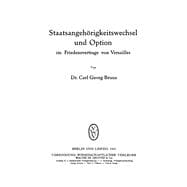 Staatsangehörigkeitswechsel und Option im Friedensvertrage von Versailles