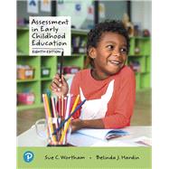 Assessment in Early Childhood Education Plus Pearson eText -- Access Card Package
