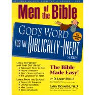 Men of the Bible: God's Word for the Biblically-Inept
