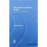 The Jews as a Chosen People: Tradition and Transformation