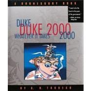 Duke 2000: Whatever It Takes A Doonesbury Book