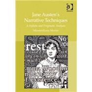Jane Austen's Narrative Techniques: A Stylistic and Pragmatic Analysis