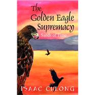 The Golden Eagle Supremacy: Sands of Time