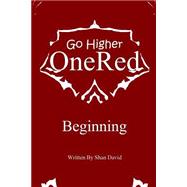 Go Higher Onered Beginning