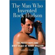 The Man Who Invented Rock Hudson