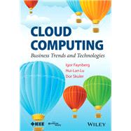 Cloud Computing: Business Trends and Technologies