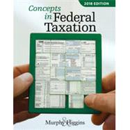 Concepts in Federal Taxation 2018 (with H&R Block™ Premium & Business Access Code for Tax Filing Year 2016 and RIA Checkpoint® 1 term (6 months) Printed Access Card)