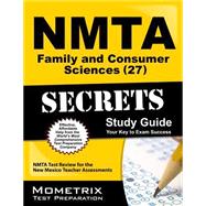NMTA Family and Consumer Sciences (27) Secrets