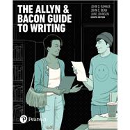 Allyn & Bacon Guide to Writing, The