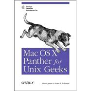 Mac Os X Panther for Unix Geeks : Apple Developer Connection Recommended Title
