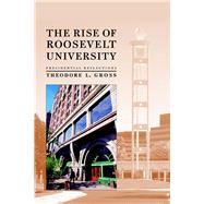The Rise Of Roosevelt University