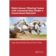 Multi-Sensor Filtering Fusion with Censored Data Under a Constrained Network Environment