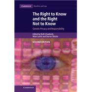 The Right to Know and the Right Not to Know