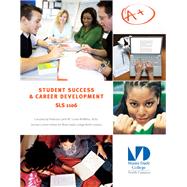 Student Success and Career Development A Second Custom Edition for Miami Dade College North Campus