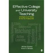 Effective College and University Teaching : Strategies and Tactics for the New Professoriate