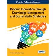 Product Innovation Through Knowledge Management and Social Media Strategies