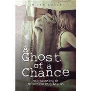 A Ghost of a Chance: The Haunting of Detective Tory Alston