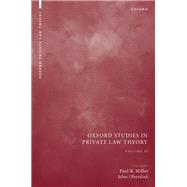Oxford Studies in Private Law Theory: Volume II