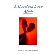 A Hopeless Love Affair
