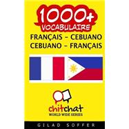 1000+ Français - Cebuano Cebuano - Français Vocabulaire