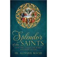 Splendor of the Saints