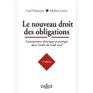 Le nouveau droit des obligations. Commentaire théorique et pratique dans l'ordre du Code civil