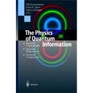 The Physics of Quantum Information