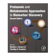 Proteomic and Metabolomic Approaches to Biomarker Discovery