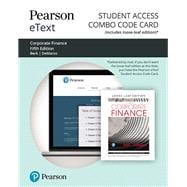 Pearson eText for Corporate Finance -- 1 year Combo Access Card (includes loose-leaf text)