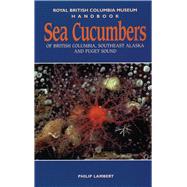 Sea Cucumbers of British Columbia, Southeast Alaska and Puget Sound