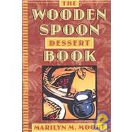Wooden Spoon Dessert Book : The Best You Ever Ate