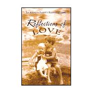 Reflections of Love : An Adoptive Parent's Keepsake Journal