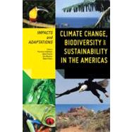 Climate Change, Biodiversity and Sustainability in the Americas