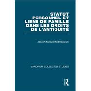 Statut personnel et liens de famille dans les droits de l’Antiquité