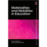 Materialities and Mobilities in Education