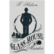 The Glass-house Murder